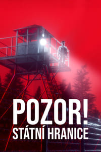 tv show poster Pozor%21+St%C3%A1tn%C3%AD+hranice 2019