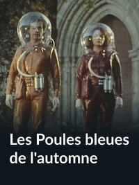 Les Poules bleues de l'automne (1974)