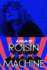 Poster de A Film by Róisín Machine