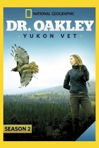 Dr. Oakley, Yukon Vet 2×1