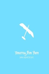 Tomorrow from there (2015)