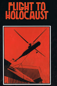 Poster de Flight to Holocaust