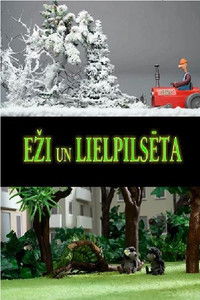 Imagem do Filme Eži un lielpilsēta