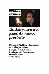 Shakespeare e a Peça de Nome Proibido (2010)