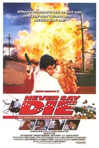 Never Say Die (1988)