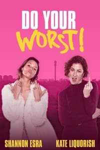 Download Do Your Worst (2023) Netflix (English With Subtitles) WeB-DL 480p [270MB] | 720p [740MB] | 1080p [1.8GB]