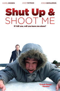 Постер фильма «Заткнись и пристрели меня (2005)» — (1 из 12)