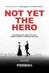 Not Yet the Hero (2019)