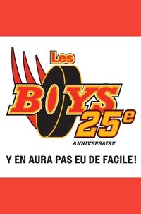 Les Boys - 25ème anniversaire