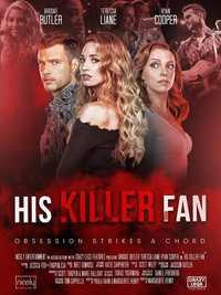 Постер фильма «His Killer Fan (2021)» — (1 из 3)
