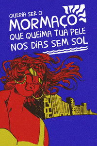 Imagem do Filme Queria Ser O Mormaço Que Queima Tua Pele Nos Dias Sem Sol