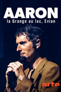 Aaron - La Grange au lac, Évian (2023)