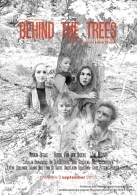 Behind the Trees (2016)