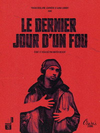 LE DERNIER JOUR D'UN FOU