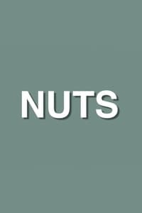 Nuts (2007)