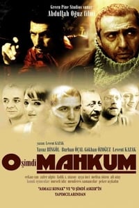 O Şimdi Mahkum