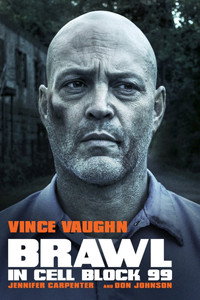 Постер фильма «Драка в блоке 99 (2017)» — (27 из 61)