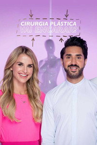 Cirurgia Plastica Vai Encarar S01E06