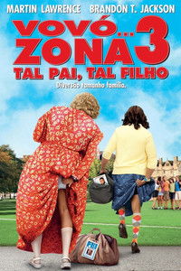 Imagem do Filme Vovó... Zona 3: Tal Pai, Tal Filho