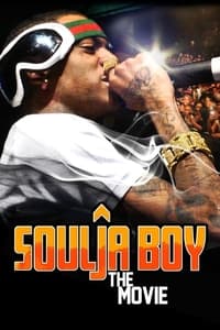 Poster de Soulja Boy: The Movie