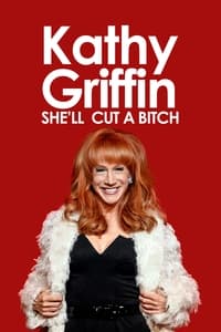 Poster de Kathy Griffin: She'll Cut a Bitch