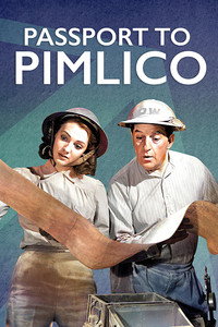Постер фильма «Пропуск в Пимлико (1949)» — (7 из 16)
