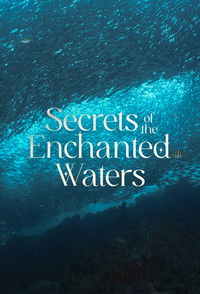Secrets of the Enchanted Waters