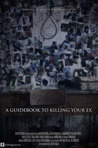 Постер фильма «A Guidebook to Killing Your Ex (2016)» — (1 из 2)