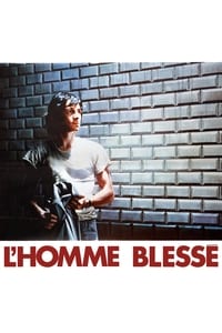 L'Homme blessé (1983)