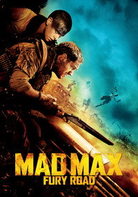 Постер фильма «Безумный Макс: Дорога ярости (2015)» — (64 из 319)