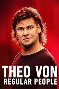 Theo Von: Regular People (2021)