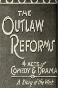 The Outlaw Reforms (1914)