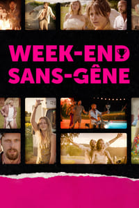 Week-end Sans-gêne (2023)