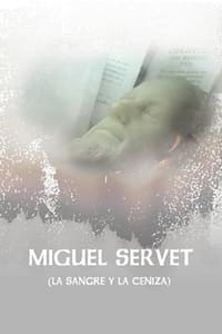 copertina serie tv Miguel+Servet+%28La+Sangre+y+La+Ceniza%29 1989