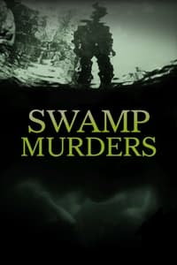 tv show poster Swamp+Murders 2013