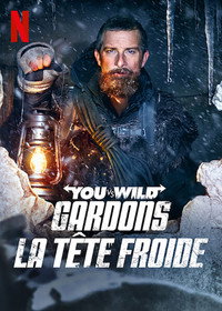 Постер фильма «You vs. Wild: Out Cold (2021)» — (1 из 6)