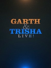 Garth & Trisha Live! (2020)