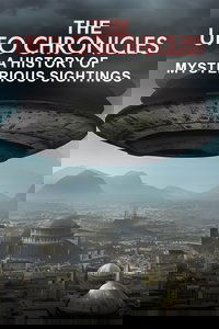 Imagem do Filme The UFO Chronicles: A History of Mysterious Sightings