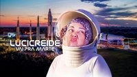 Lucicreide Goes to Mars
