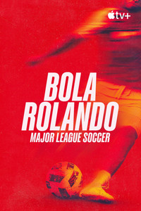 Bola Rolando Major League Soccer [L] S01E08