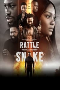 Rattlesnake: The Ahanna Story (2020)