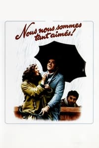 Nous nous sommes tant aimés (1974)