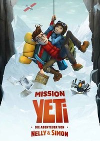 Movieposter Mission Yeti - Die Abenteuer von Nelly & Simon