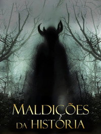 Maldicoes da Historia S01E06