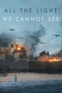 Постер сериала «Весь невидимый нам свет (2023)» — (25 из 55)