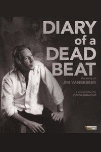 Постер фильма «Diary of a Deadbeat: The Story of Jim VanBebber (2015)» — (3 из 3)