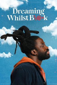Постер к фильму Dreaming Whilst Black (2021)