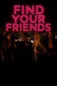 Find Your Friends (2025) Dual Audio Hindi ORG. + English Full Movie WEB-DL 480p 720p 1080p