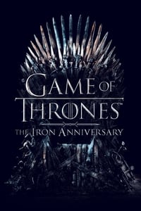 copertina serie tv Game+of+Thrones%3A+The+Iron+Anniversary 2021