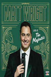 Poster de Matt Wright - Live at the Majestic